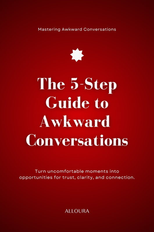 The 5-Step Guide to Awkward Conversations